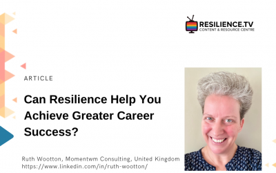 Can Resilience Help You Achieve Greater Career Success?